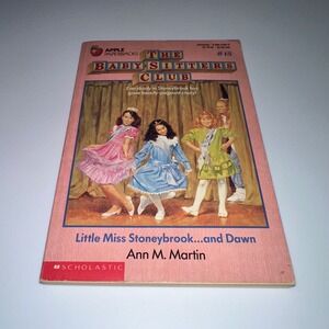Baby-Sitters Club # 15 Little Miss‎ Stoneybrook...and Dawn Ann M. Martin Book